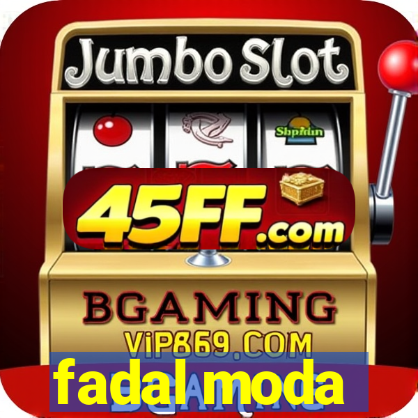fadal moda